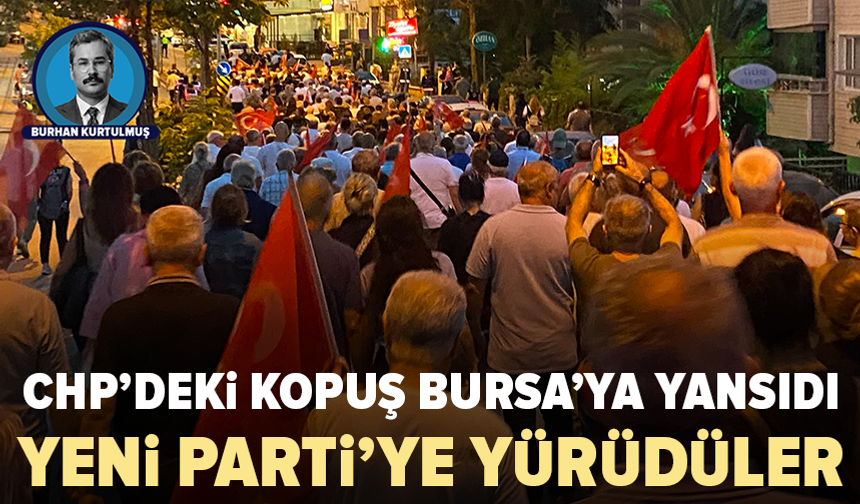 CHP’deki büyük kopuş Bursa’ya da yansıdı: Kepenk indirildi, siyah bayrak çekildi