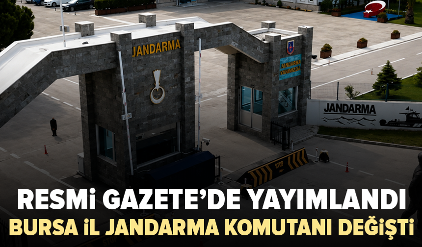 Bursa İl Jandarma Komutanlığı’nda görev değişimi