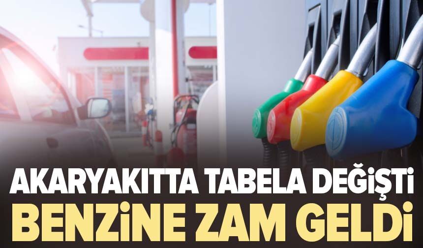 Akaryakıtta tabela değişti, benzine zam geldi!