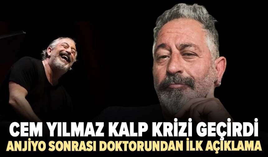 Cem Yılmaz kalp krizi geçirdi! Anjiyo sonrası doktorundan ilk açıklama