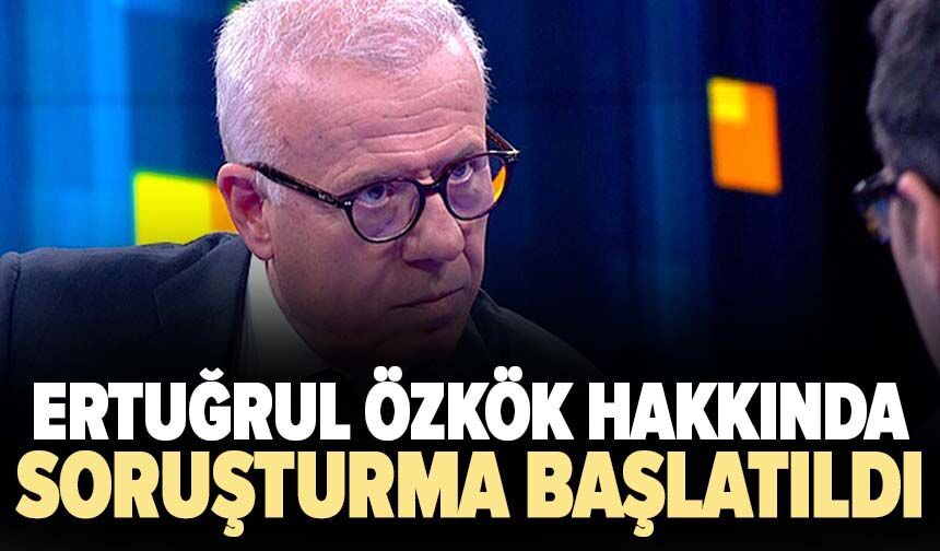 Ertuğrul Özkök hakkında Cumhurbaşkanı’na hakaret soruşturması