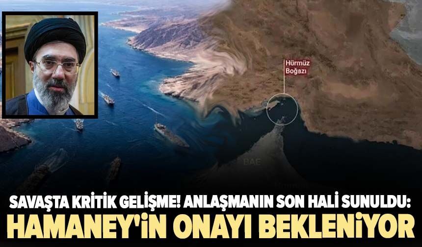 Savaşta kritik gelişme! Anlaşmanın son hali sunuldu: "Hamaney'in onayı bekleniyor"