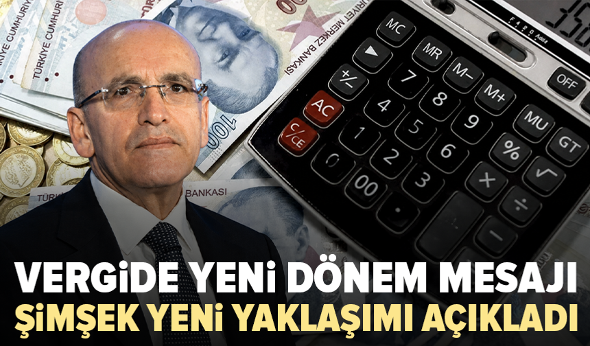 Mehmet Şimşek vergi denetimlerinde yeni dönemi açıkladı