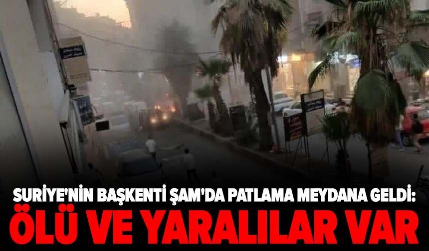 Suriye'nin başkenti Şam'da patlama meydana geldi: Ölü ve yaralılar var