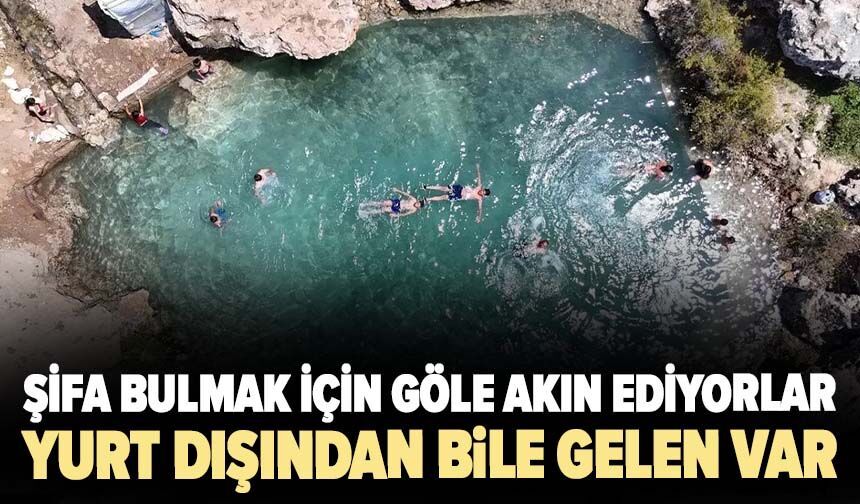 Şifa bulmak için göle akın ediyorlar! Yurt dışından bile gelen var