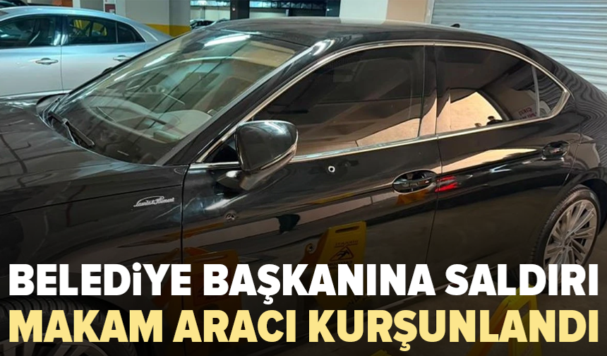 Çiğli Belediye Başkanı’nın makam aracına silahlı saldırı