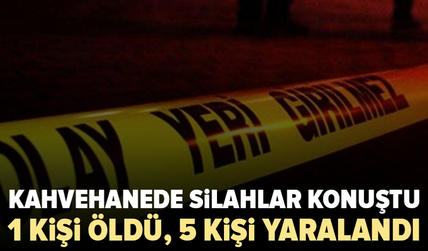 İki aile arasındaki husumet kanlı bitti: 1 ölü, 5 yaralı
