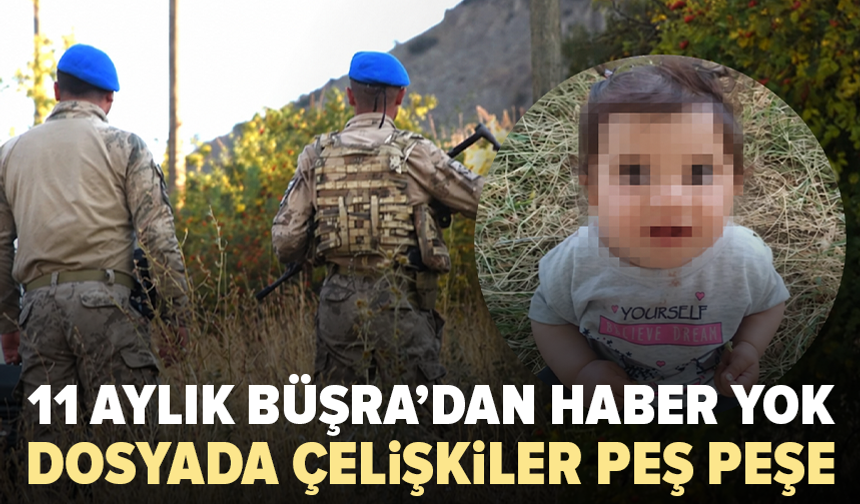 11 aylık Büşra’dan 3 gündür haber yok: Gözaltı sayısı 9’a yükseldi