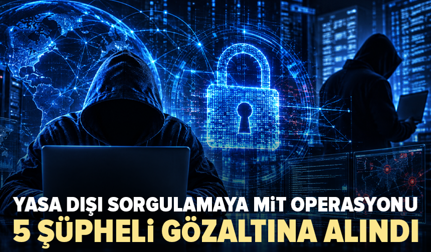 MİT’ten yasa dışı sorgulama operasyonu: 5 gözaltı