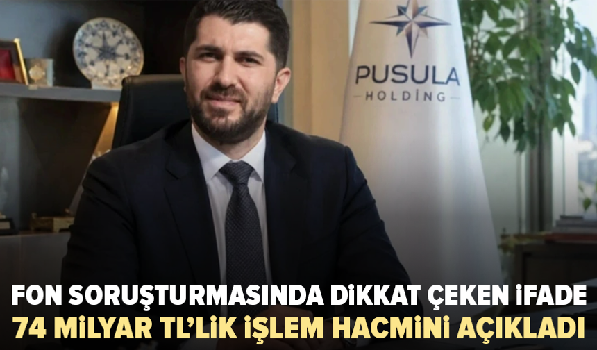 Fon soruşturmasında Serdar Turhan’ın savcılık ifadesi ortaya çıktı