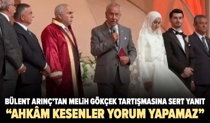 Bülent Arınç’tan Melih Gökçek tartışmasına sert yanıt