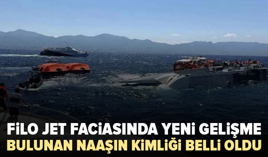 Filo Jet faciasında yeni gelişme: Kimliği belli oldu