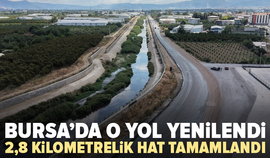Bursa’da ulaşım için önemli adım! O yol yenilendi