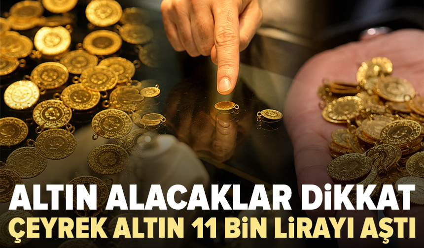 Altın alacaklar dikkat: Gram ve çeyrekte yeni seviyeler görüldü