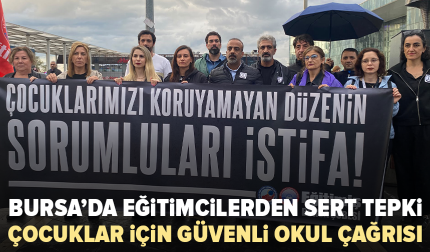 Eğitim-İş Bursa’dan Manisa’daki saldırıya tepki: Sorumlular istifa etsin