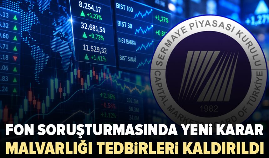 Fon soruşturmasında yeni karar: Firmalara uygulanan tedbirler kaldırıldı