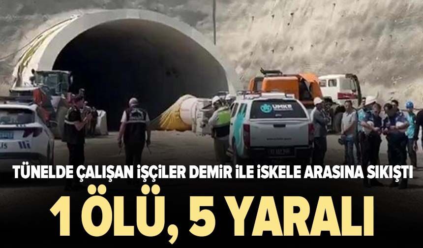 Gaziantep’te tünelde çalışan işçiler demir ile iskele arasına sıkıştı: 1 ölü, 5 yaralı