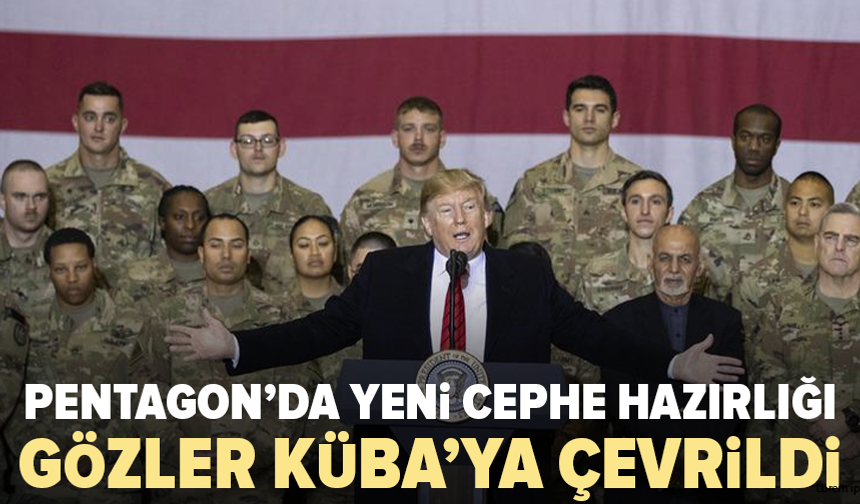 ABD ordusunda 90 günlük hazırlık: Hedefte Küba mı var?