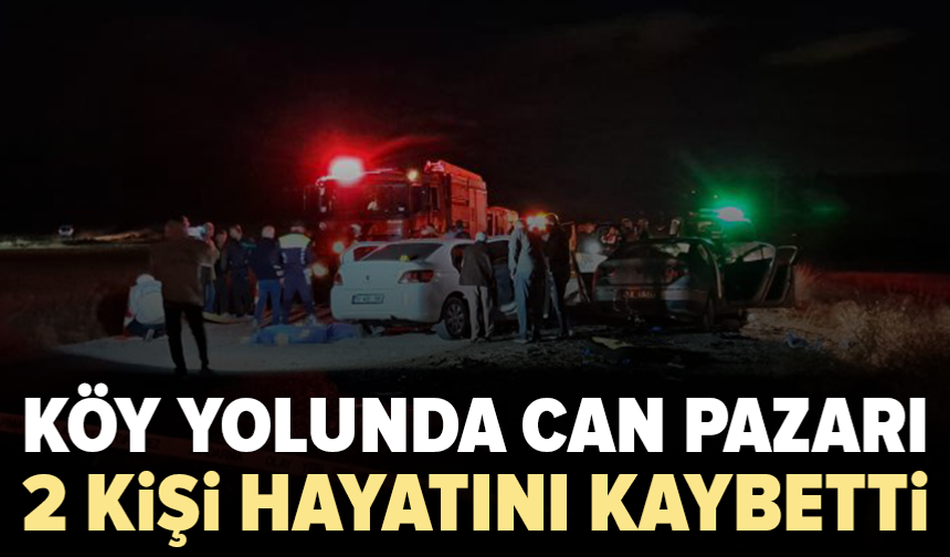 İki otomobil kafa kafaya çarpıştı: 2 ölü, 5 yaralı