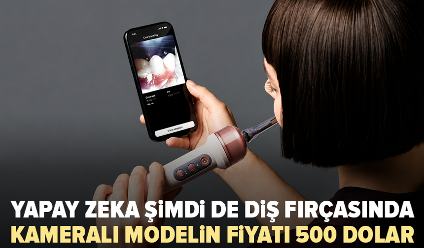 Yapay zeka şimdi de diş fırçasına girdi: Fiyatı dudak uçuklattı