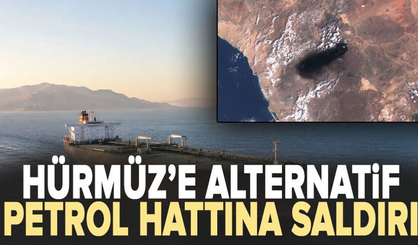 Hürmüz’e alternatif petrol hattına saldırı: Suudi Arabistan akışı durdurdu