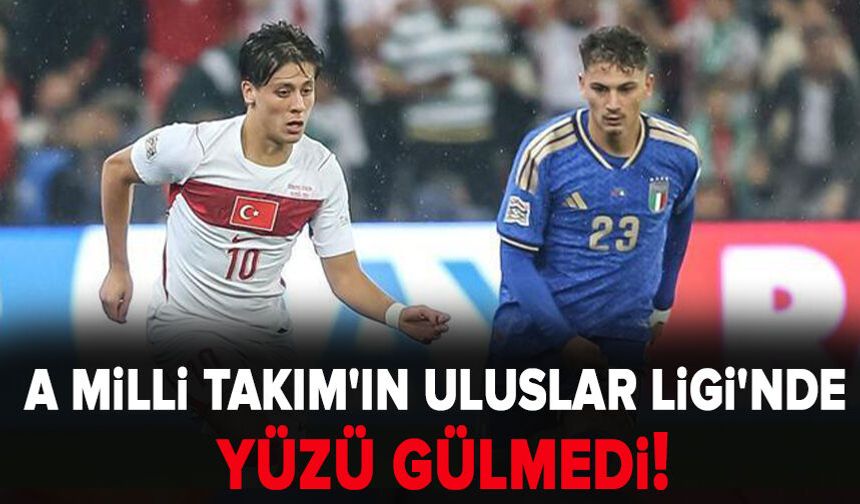 A Milli Takım'ın Uluslar Ligi'nde yüzü gülmedi