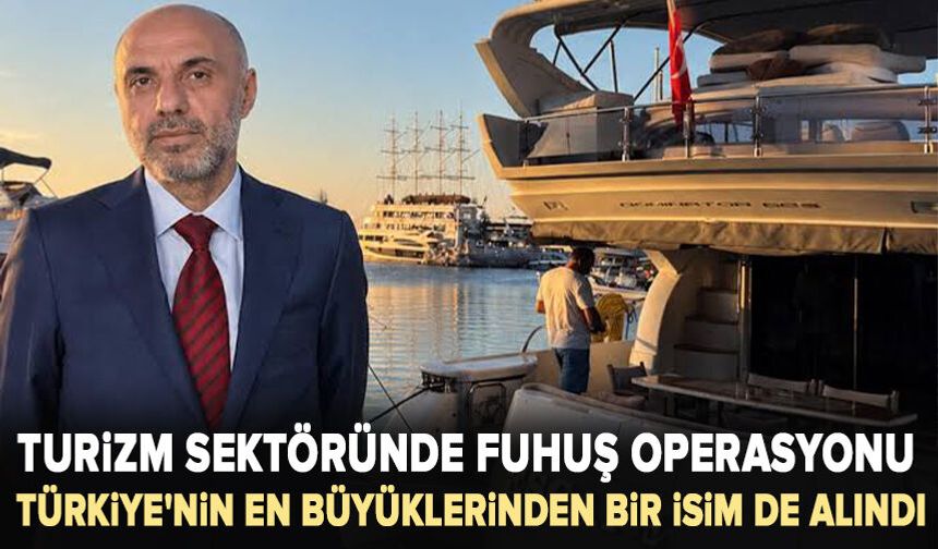 Turizm sektöründe fuhuş operasyonu