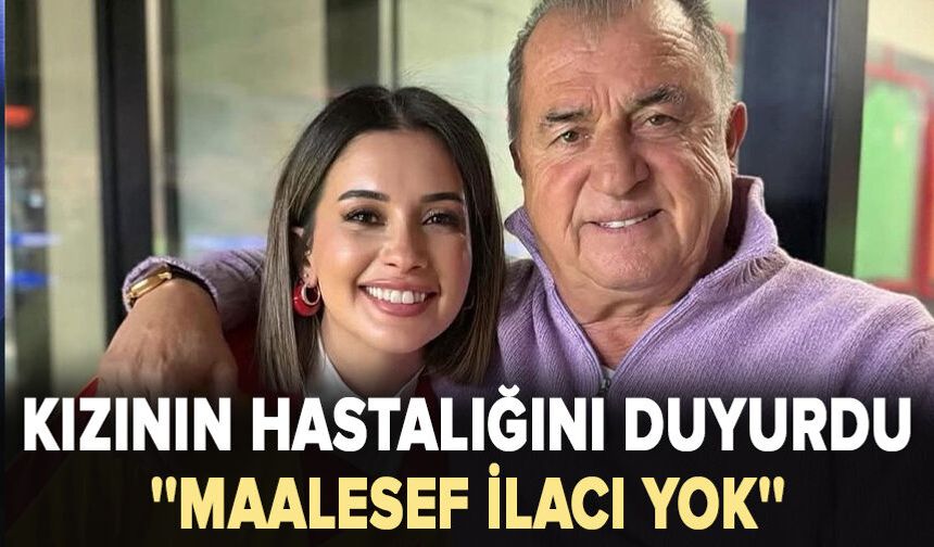 Buse Terim, kızının hastalığını ''Maalesef ilacı yok'' diyerek duyurdu