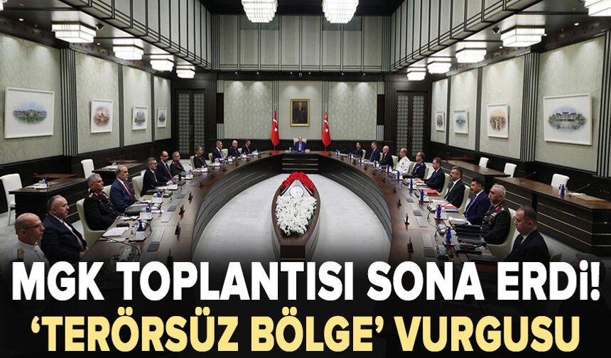 MGK toplantısı sona erdi!