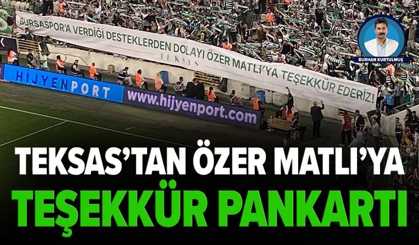 Teksas’tan Özer Matlı’ya teşekkür pankartı
