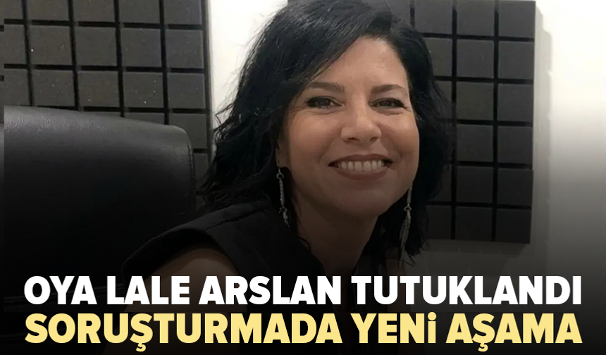 Sosyal medya paylaşımları nedeniyle gözaltına alınmıştı: Oya Lale Arslan tutuklandı