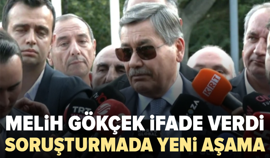 Melih Gökçek şüpheli sıfatıyla ifade verdi