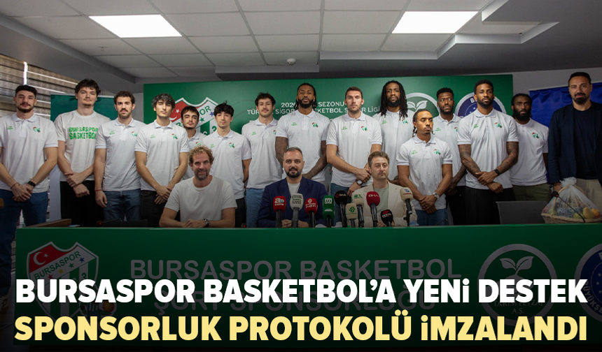 Bursaspor Basketbol’a yeni sponsor