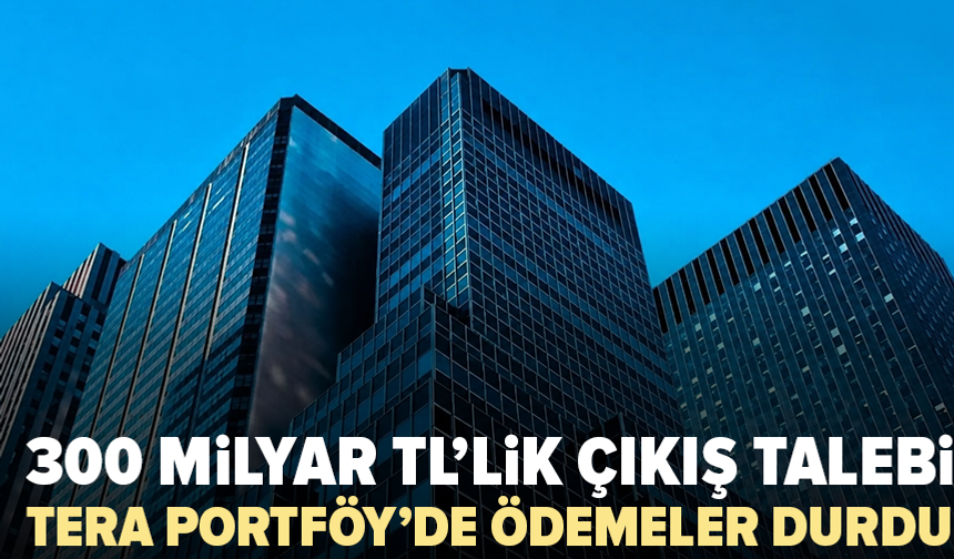Tera Portföy’de fon iadeleri nasıl yapılacak?