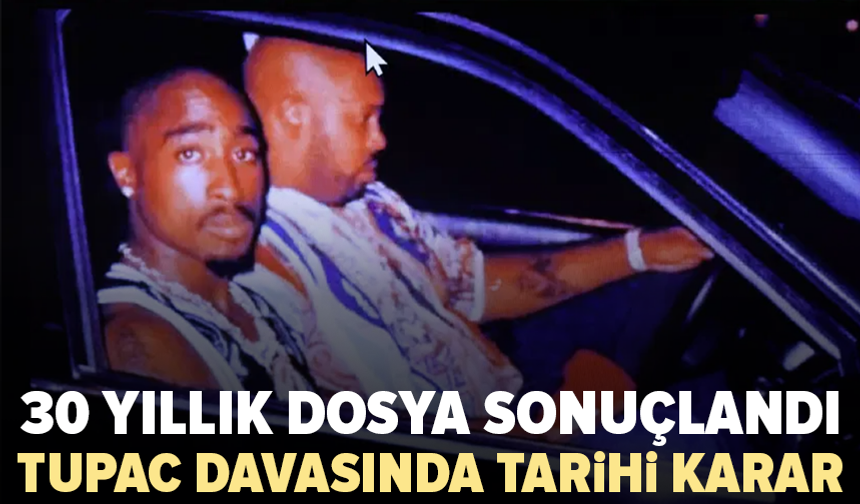 Tupac Shakur cinayetinde 30 yıl sonra karar: Duane Davis suçlu bulundu