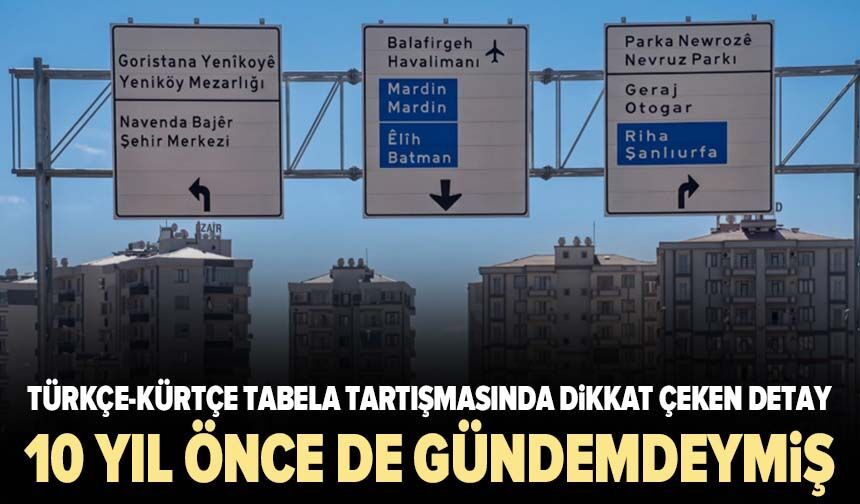 Diyarbakır'daki Türkçe-Kürtçe tabela tartışmasında dikkat çeken detay: 10 yıl önce de gündemdeymiş