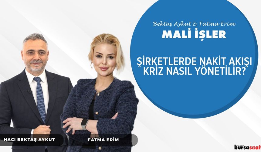 Bektaş Aykut & Fatma Erim ile Mali İşler