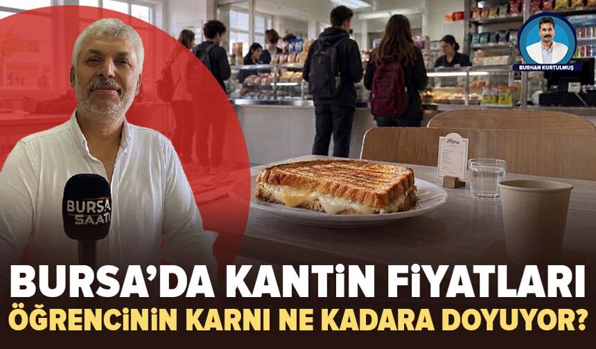 Okullar açıldı kantin fiyatları güncellendi
