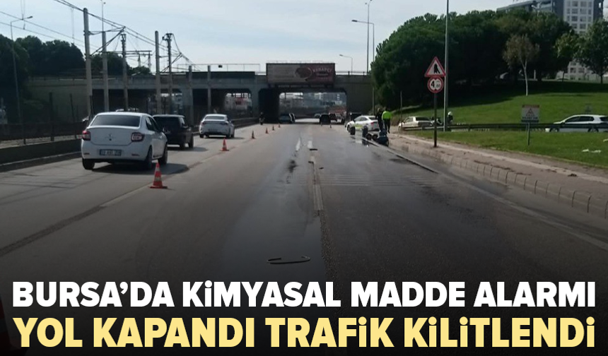 Bursa’da yola dökülen kimyasal madde trafiği kilitledi