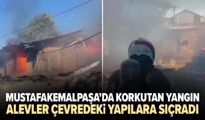 Mustafakemalpaşa’da korkutan yangın! Alevler çevredeki yapılara sıçradı