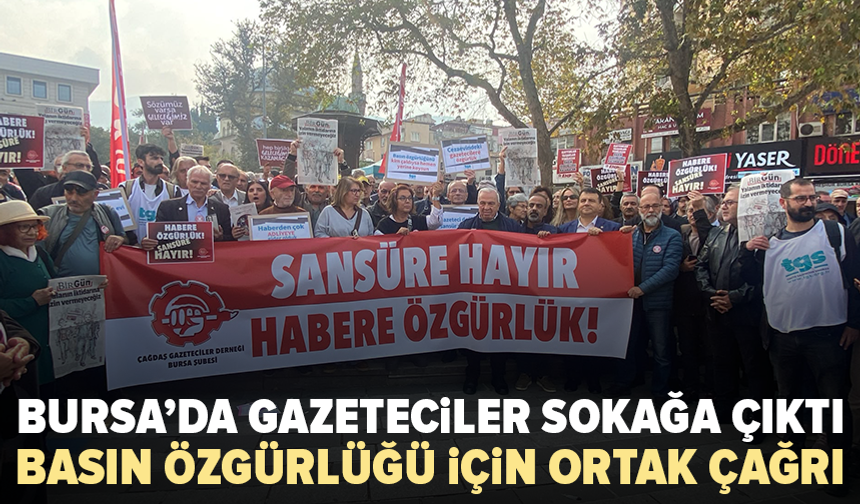 Bursa’da gazeteciler basın özgürlüğü için sokağa çıktı