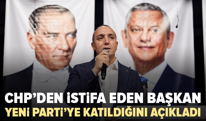 CHP’den istifa etmişti: Cem Kotan YENİ Parti’ye katıldı