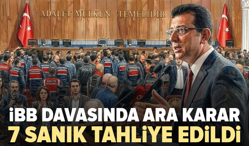İBB davasında ara karar: 7 kişi tahliye edildi