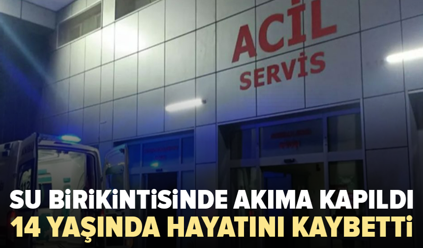 İstanbul’daki sağanakta acı olay: 14 yaşındaki çocuk hayatını kaybetti