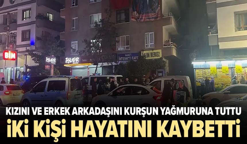 Ankara'da kan donduran olay! Hamile kızını ve erkek arkadaşını öldürdü