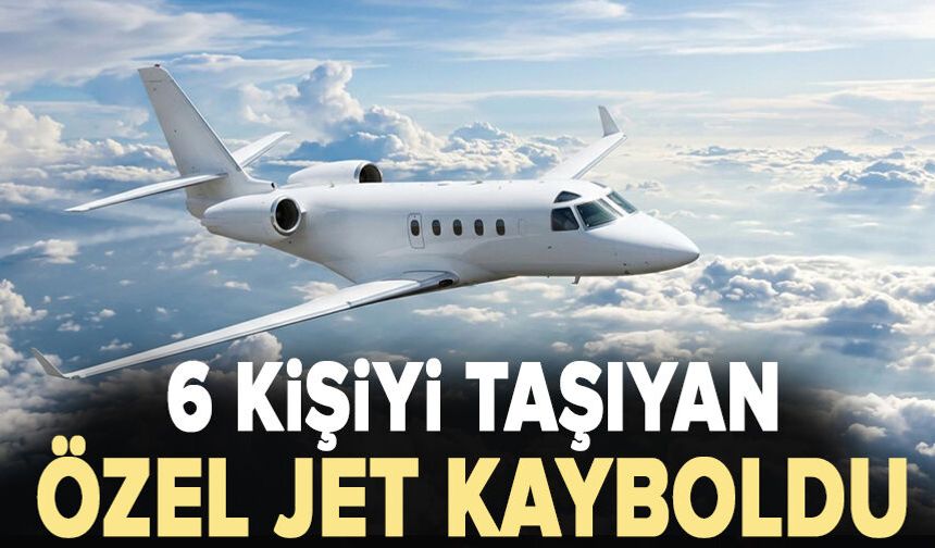 6 kişiyi taşıyan özel jet kayboldu