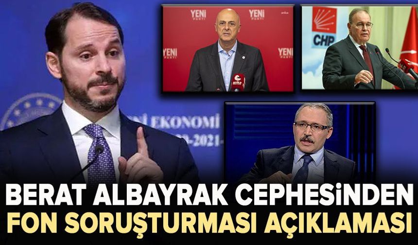Berat Albayrak cephesinden fon soruşturması açıklaması