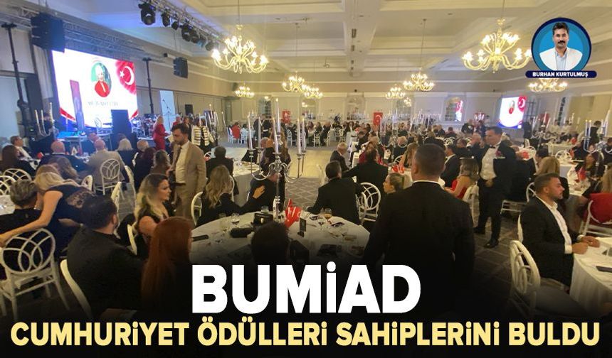 BUMİAD Cumhuriyet Ödülleri sahiplerini buldu