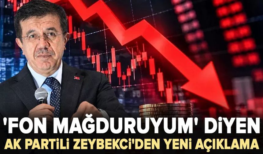 'Fon mağduruyum' diyen AK Partili Zeybekci'den yeni açıklama