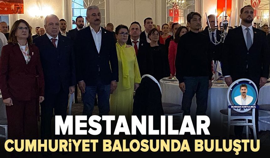 Mestanlılar Cumhuriyet balosunda buluştu
